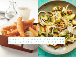 Hand Crumbed Flathead w/ Crunchy Pickle Salad